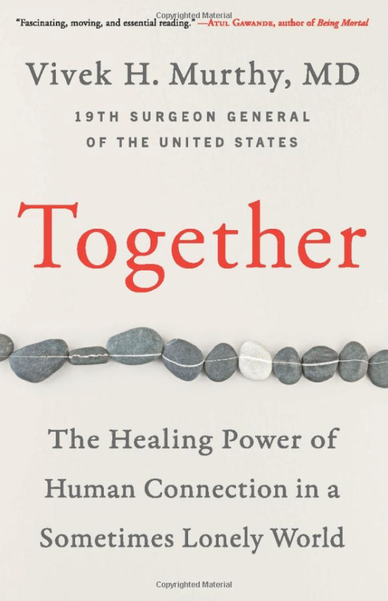 Books for a better world: Together: the Healing Power of Connection in a Sometimes Lonely World